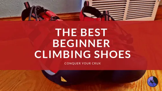 The Best Beginner Climbing Shoes of 2024
